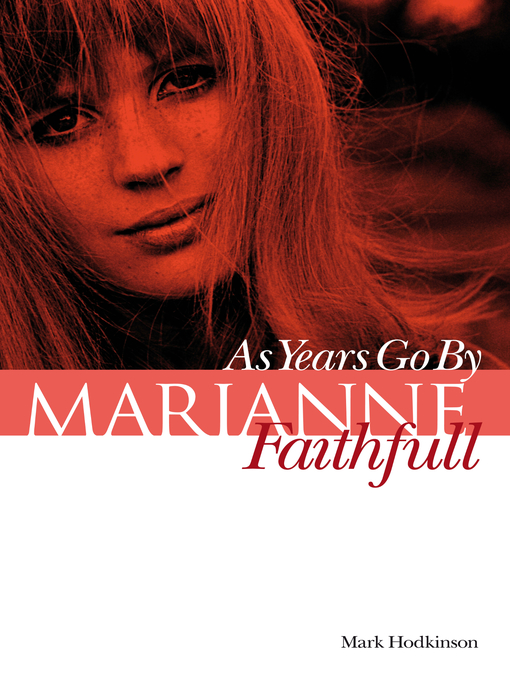 Title details for Marianne Faithfull by Mark Hodkinson - Available